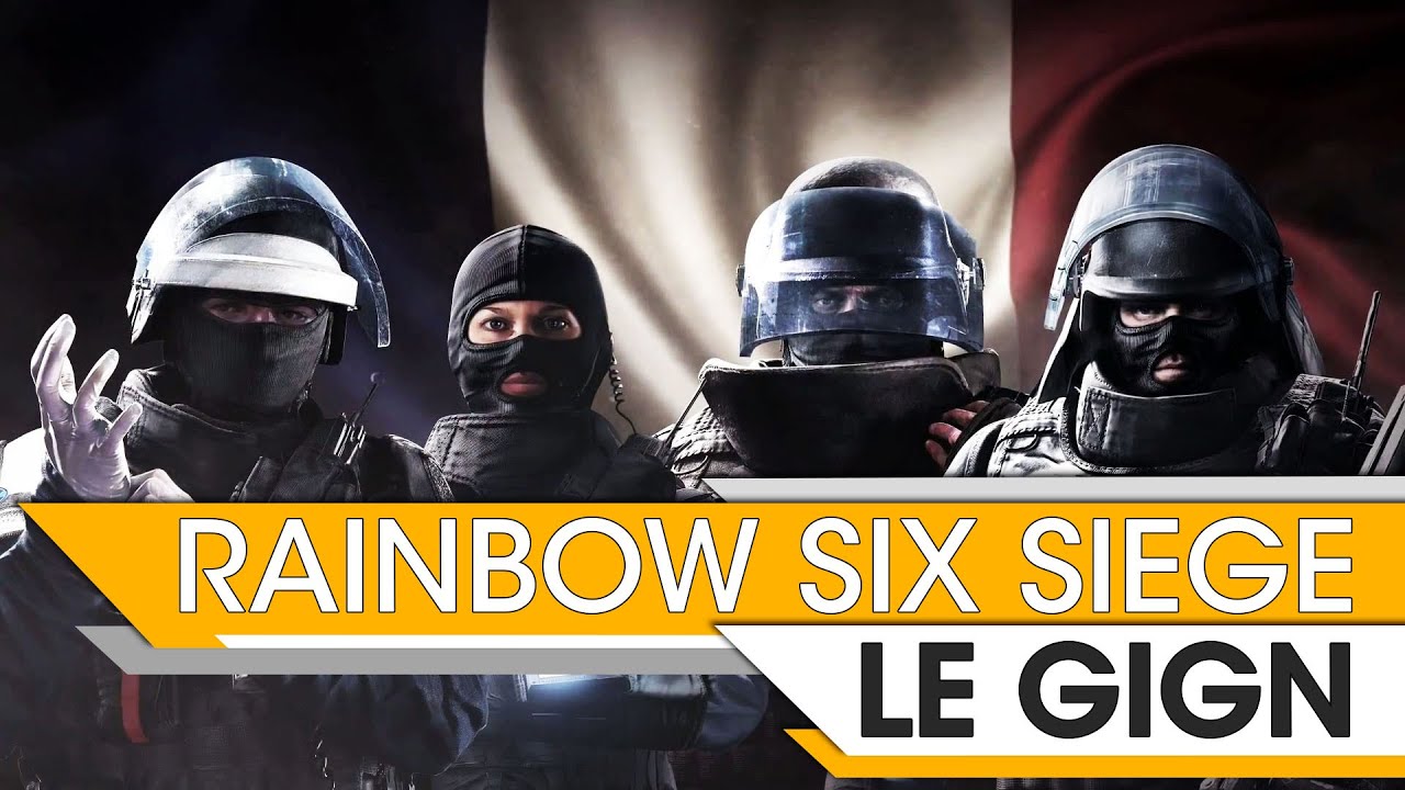 Les agents du GIGN - Compétences et gameplay - Rainbow Six Siege