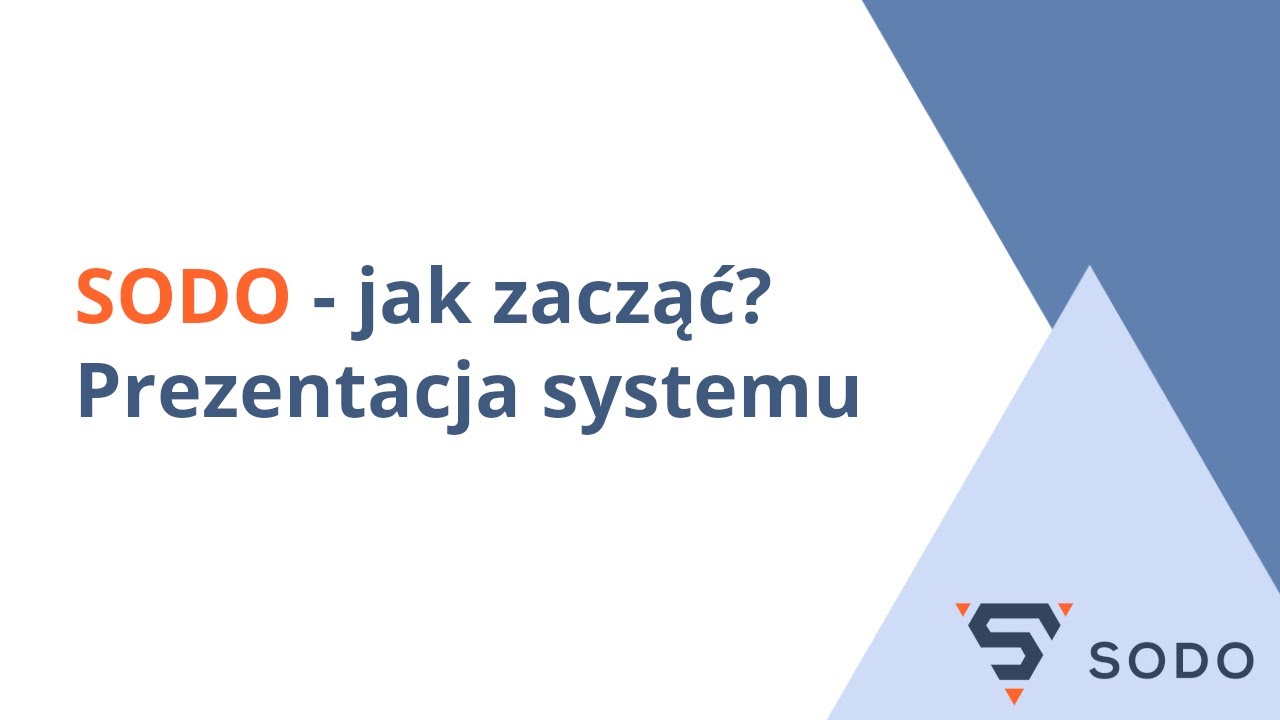 Jak zacząć korzystać z SODO? Prezentacja systemu