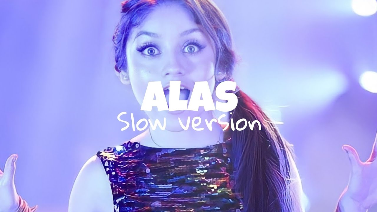 Alas - Soy Luna (slow version)