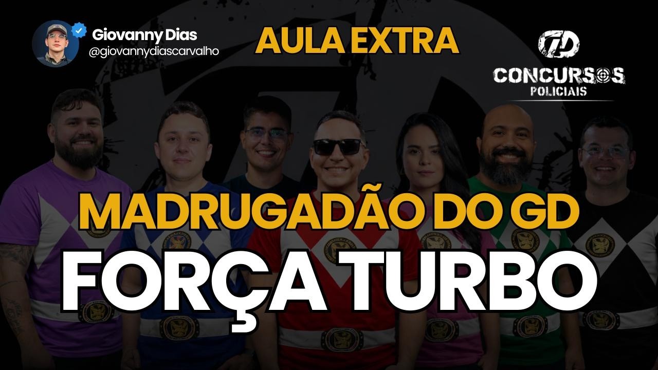 LEGISLAÇÃO ESPECIAL - FORÇA TURBO - GD CONCURSOS