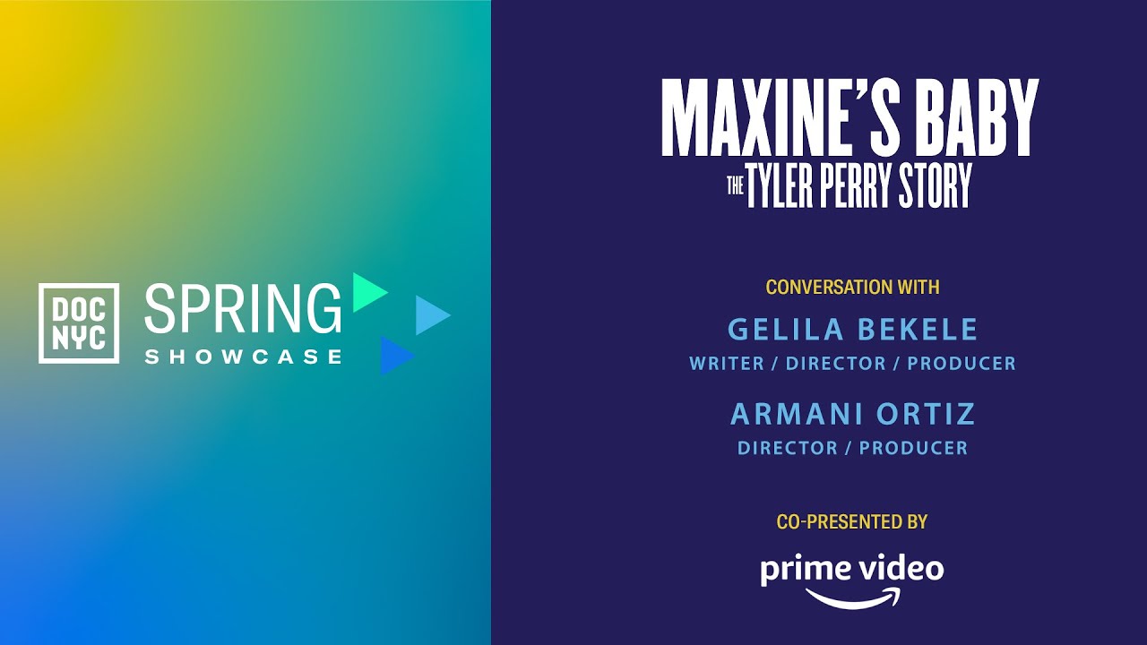 DOC NYC SPRING SHOWCASE 2024 - MAXINE'S BABY: THE TYLER PERRY STORY