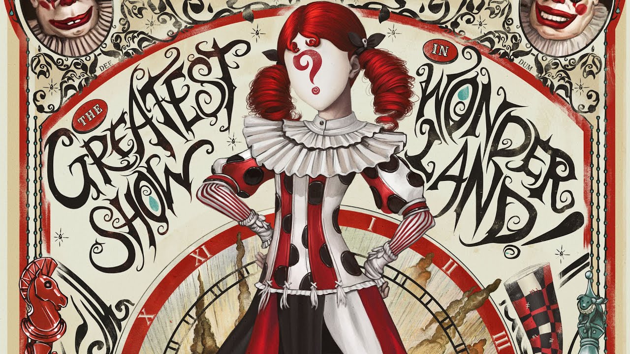 The Greatest Show In Wonderland : 