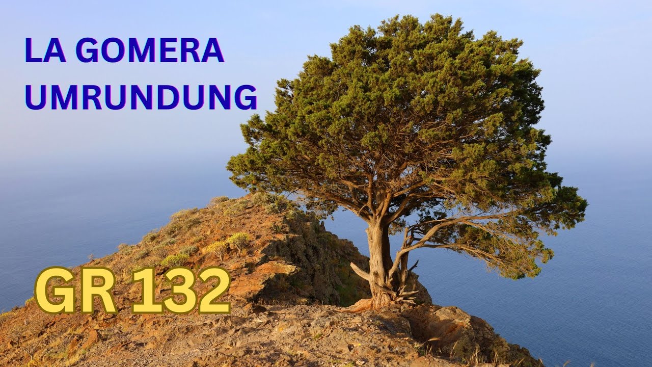 Wandern auf La Gomera III: Der GR 132 | Tag 5 - 8