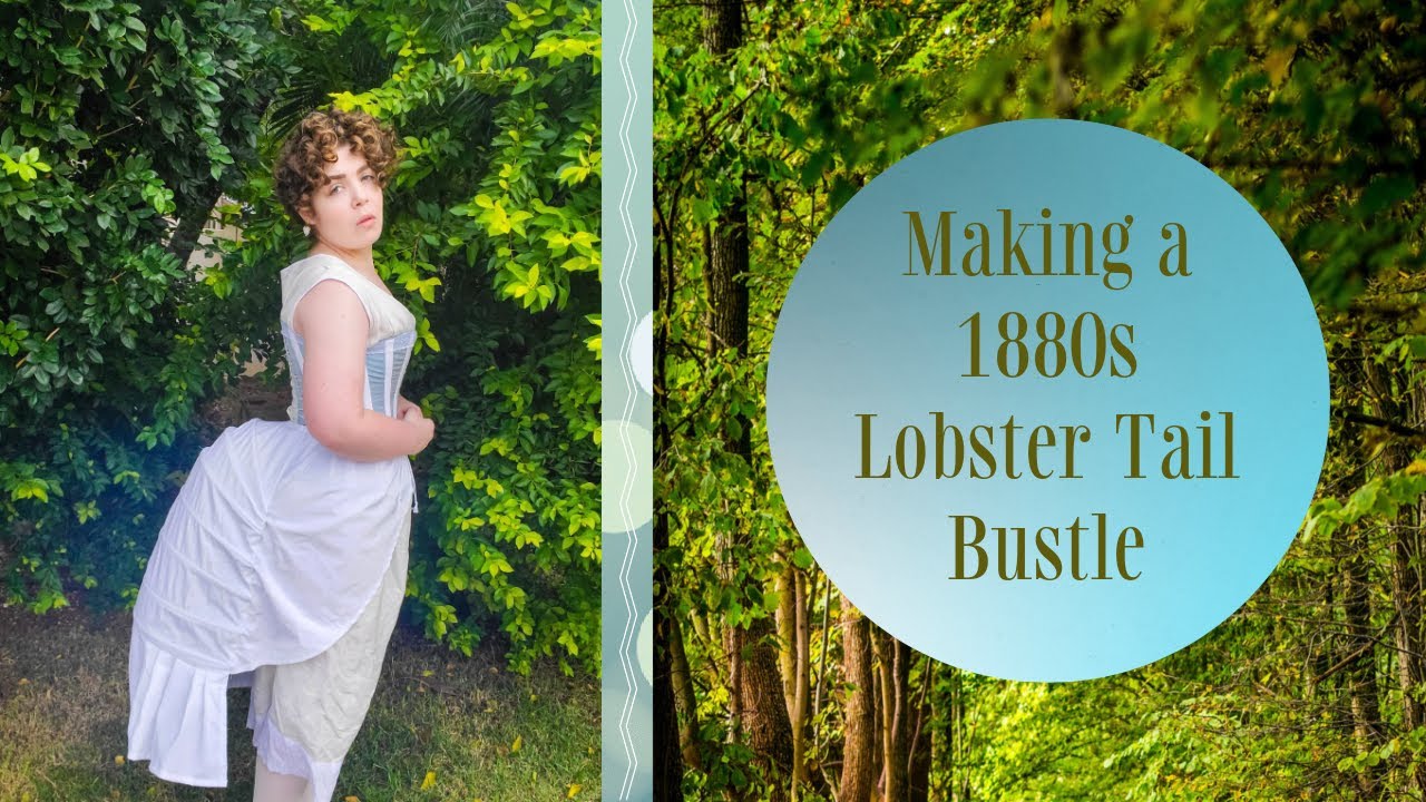 Making an 1880s Lobster Tail Bustle (Vlog)