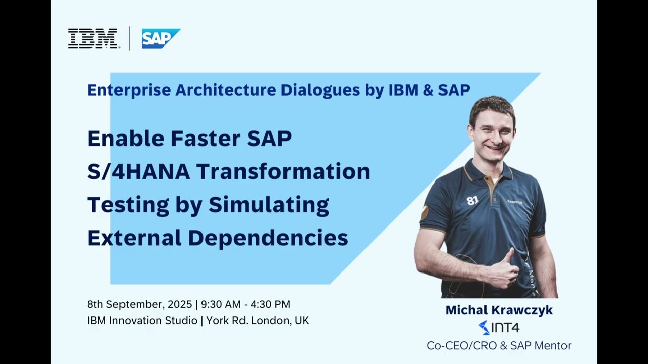 09. Enable Faster SAP S4HANA Transformation Testing by Simulating External Dependencies