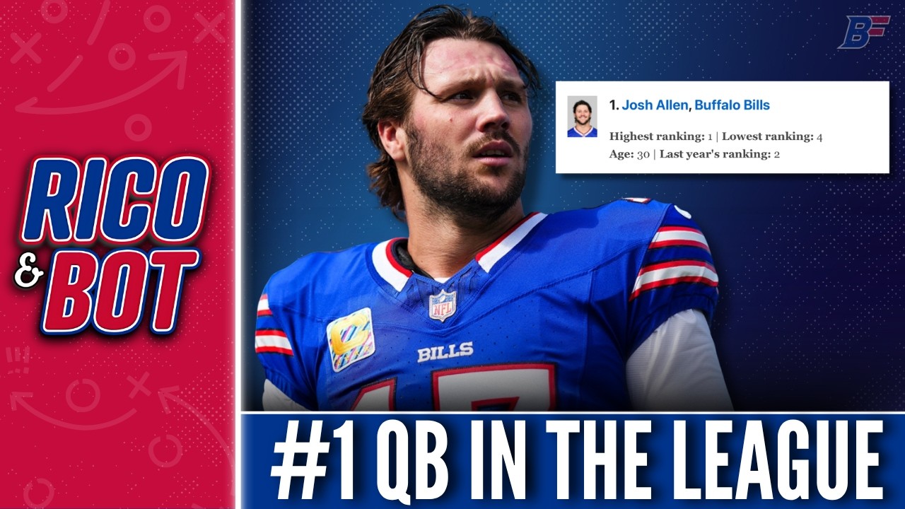 Josh Allen Ranked BEST QB IN NFL  | Rico & Bot