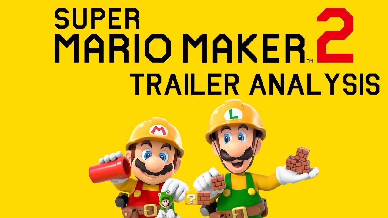 Super Mario Maker 2 Trailer Analysis