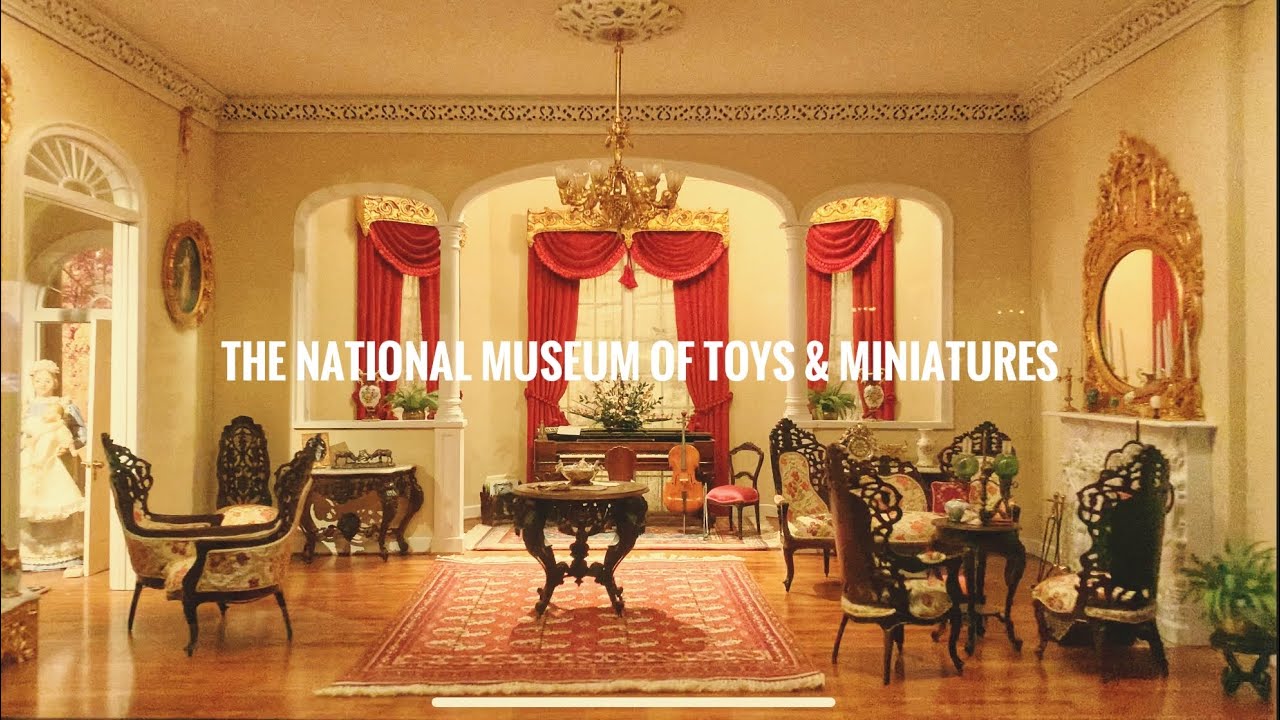 The National Museum of Toys &  Miniatures in Kansas City, Missouri