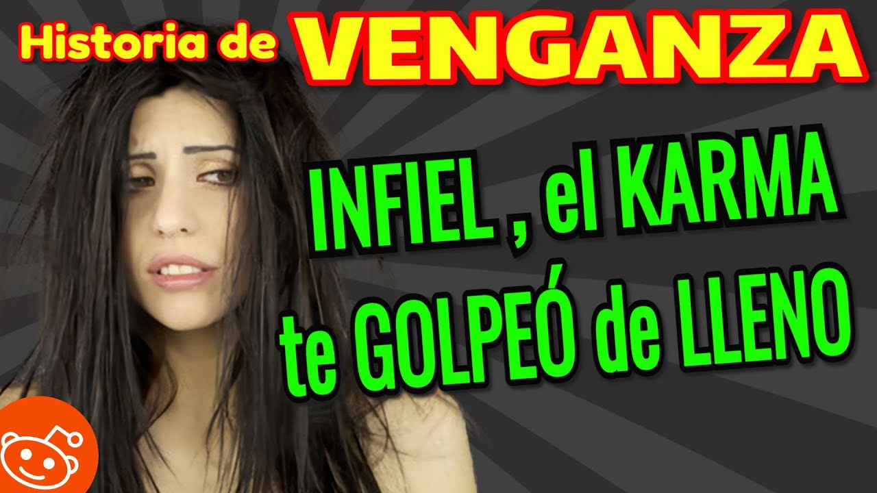 🔴 El karma DESTRUYO a mi EX de forma IMPLACABLE... VENGANZA CONTRA INFIELES