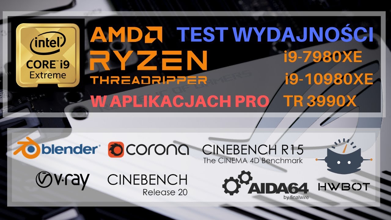 Test wydajności i9-7980XE, i9-10980XE, TR 3990X. Rendering.  Zastosowania profesjonalne.