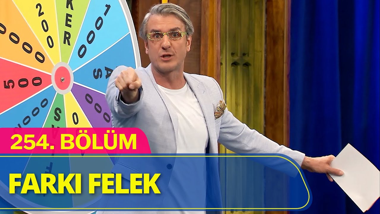 Farkı Felek - G&uuml;ld&uuml;r G&uuml;ld&uuml;r Show 254.B&ouml;l&uuml;m