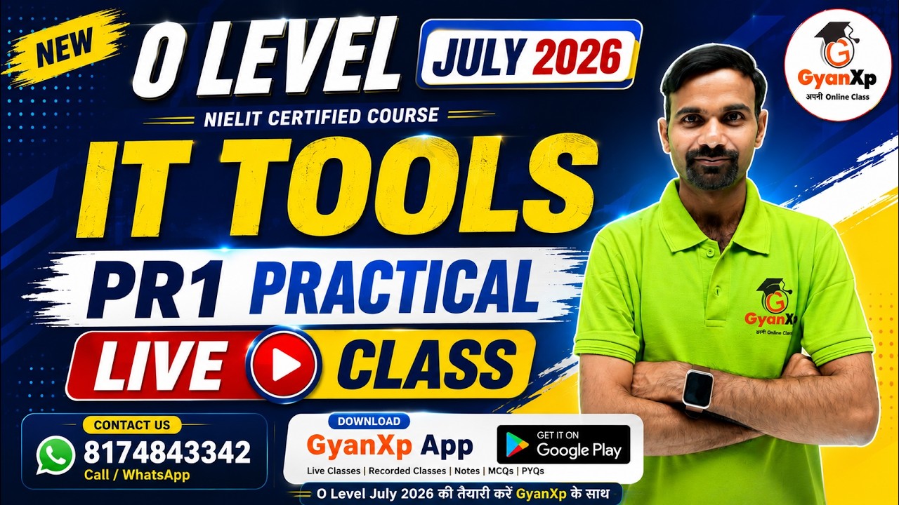 O Level IT Tools PR1 Practical Live Class | M1-R5.1 | July 2026 Batch