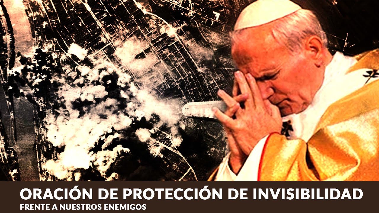 Oración de Protección de Invisibilidad frente a Nuestros Enemigos