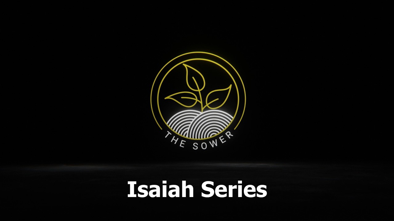Isaiah Series - Part 18