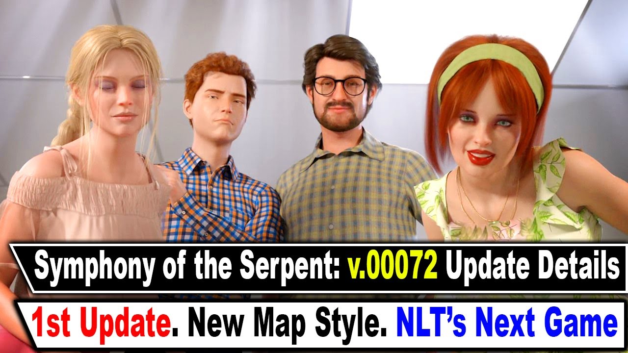 Symphony of the Serpent: V0.0072 Update Details [NLT's New Game ]