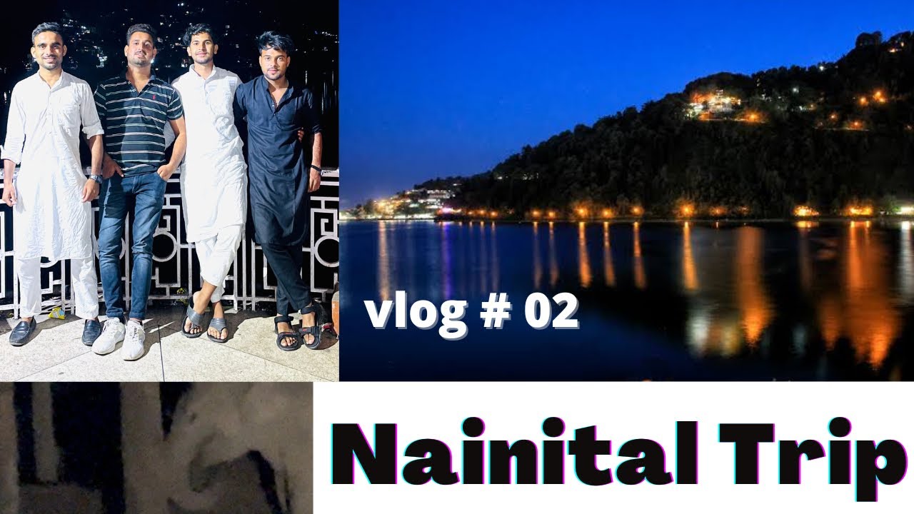 Bakchodi Vlog | Nainital Trip With Friends@TourGuide856