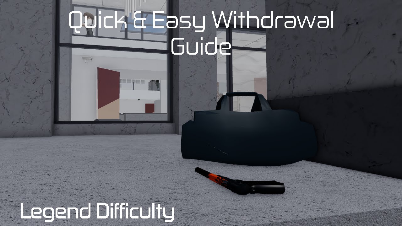 Quick & Easy Withdrawal | Legend Difficulty | Entry Point