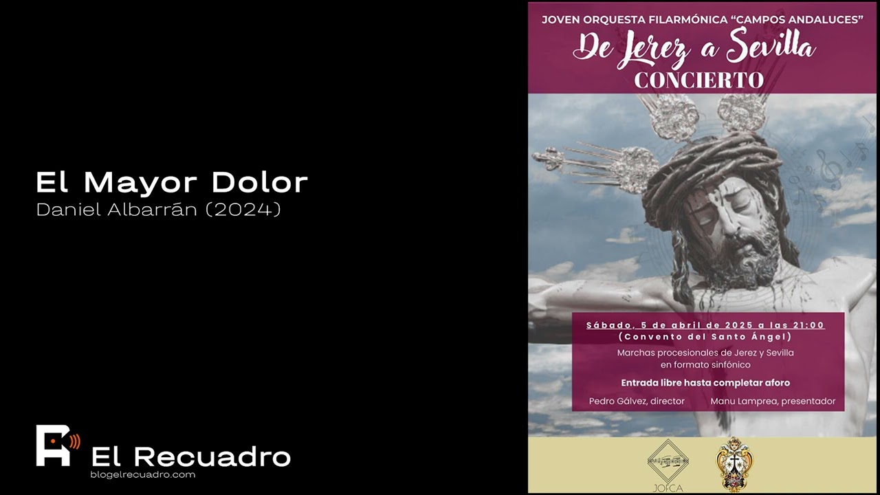 El Mayor Dolor • Orquesta Campos Andaluces • Concierto Santo Ángel Sevilla