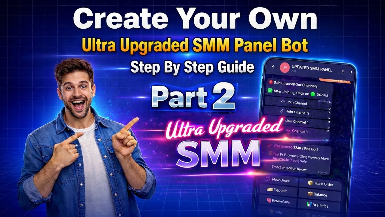 Apna Khud Ka SMM Panel Telegram Bot Banaye 😎🔥 | New Services & Features | Part 2 Upgrade