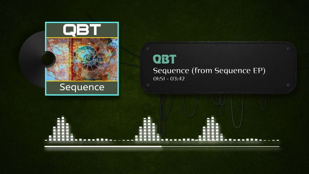 Qbt - Sequence (from Sequence Ep)