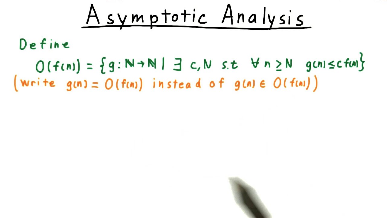 Asymptotic Analysis - Georgia Tech - Computability, Complexity, Theory: Complexity