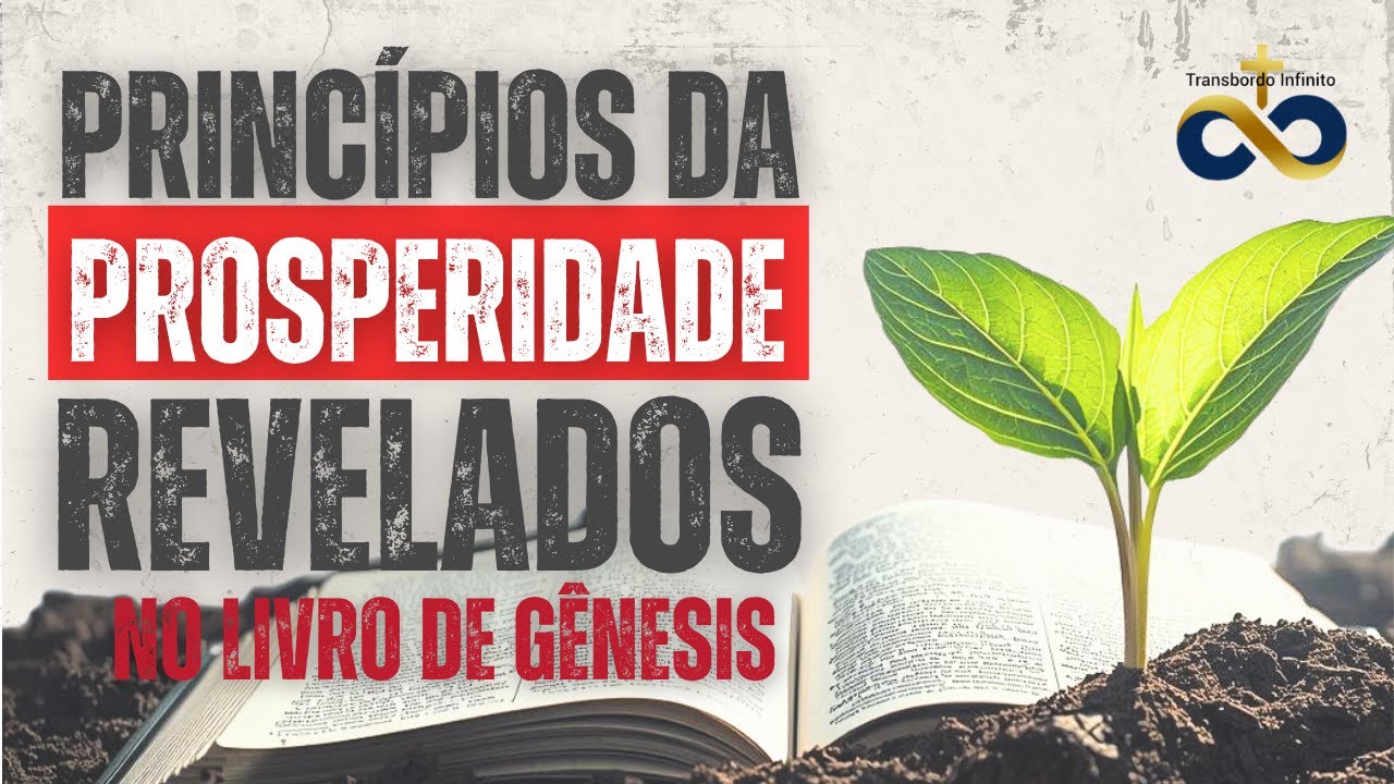 Princípios da Prosperidade Revelados no Livro de Gênesis