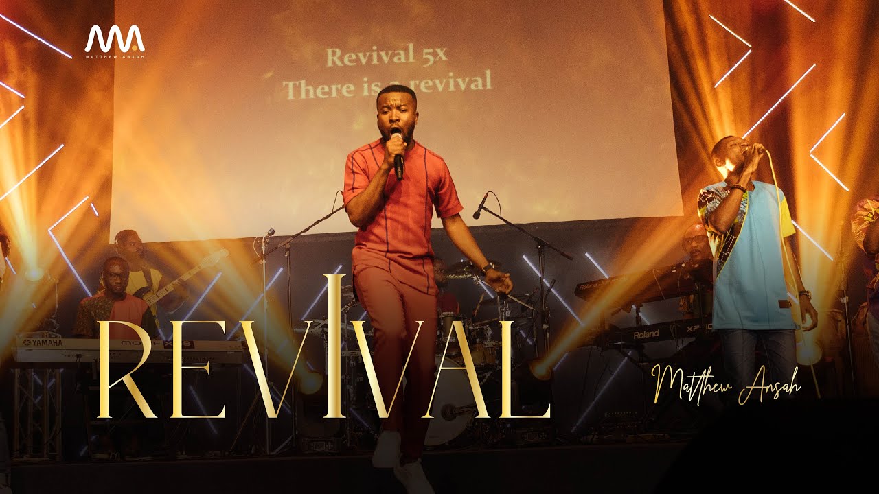 MATTHEW ANSAH - REVIVAL (OFFICIAL VIDEO)
