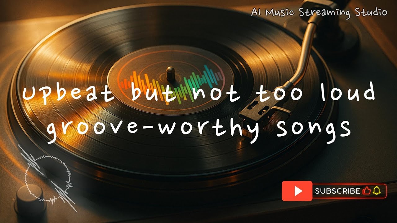 PLAYLISTㅣUpbeat but not too loud, groove-worthy songs by AI Music Streaming Studio