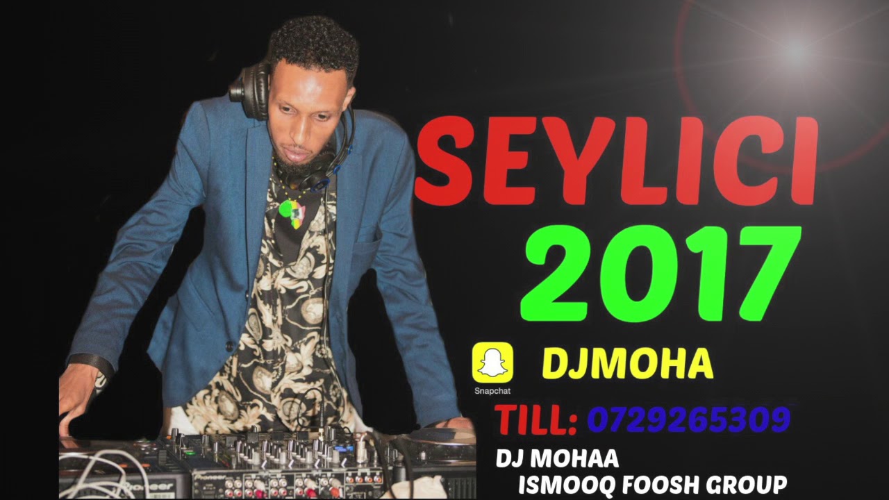 HEES CUSUB 2017 ( SEYLICI ) SOMALI NEW SONG BY DJ MOHAA