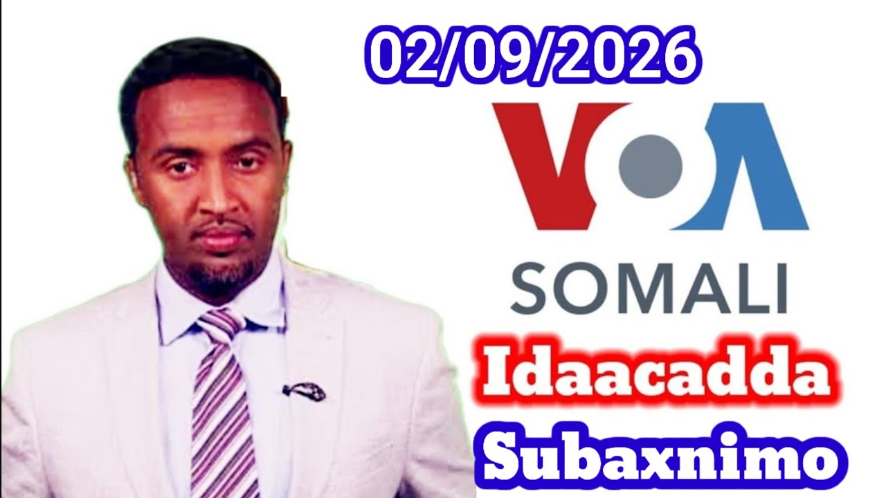 VOA Somali Radio Idaacadda Subaxnimo 02.09.2026