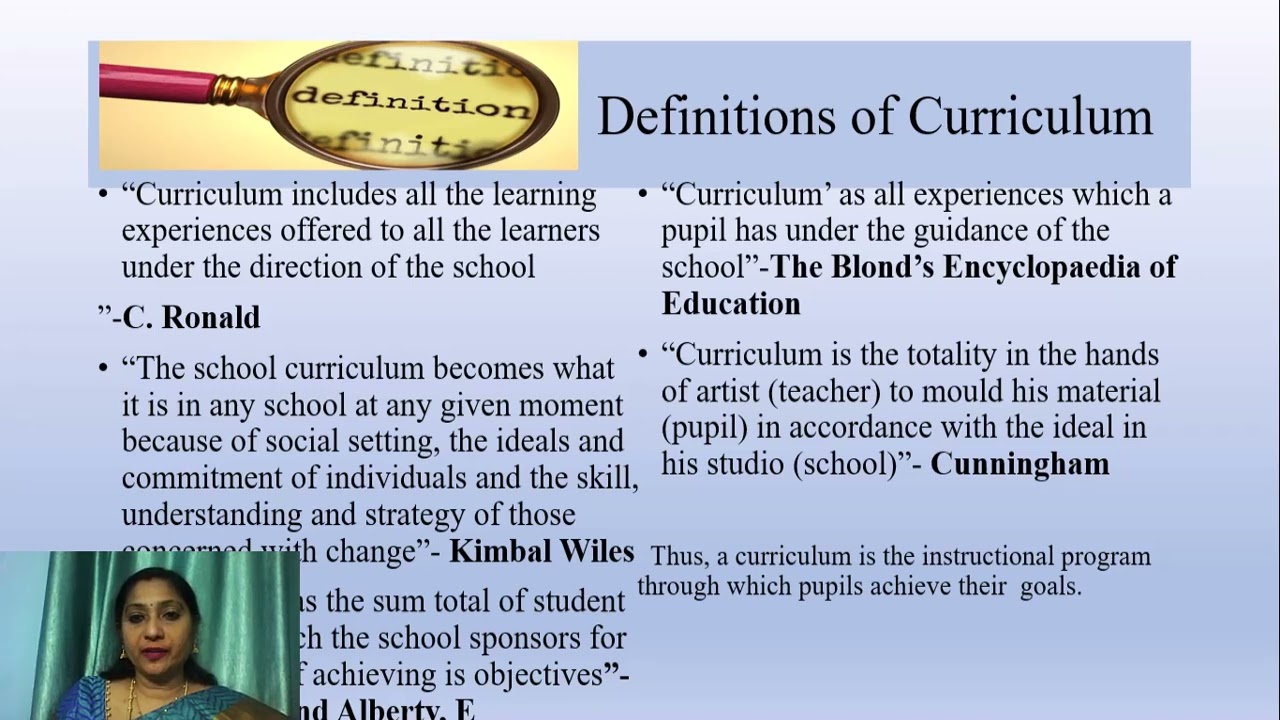 2.1. Meaning of Curriculum; need for curriculum in schools