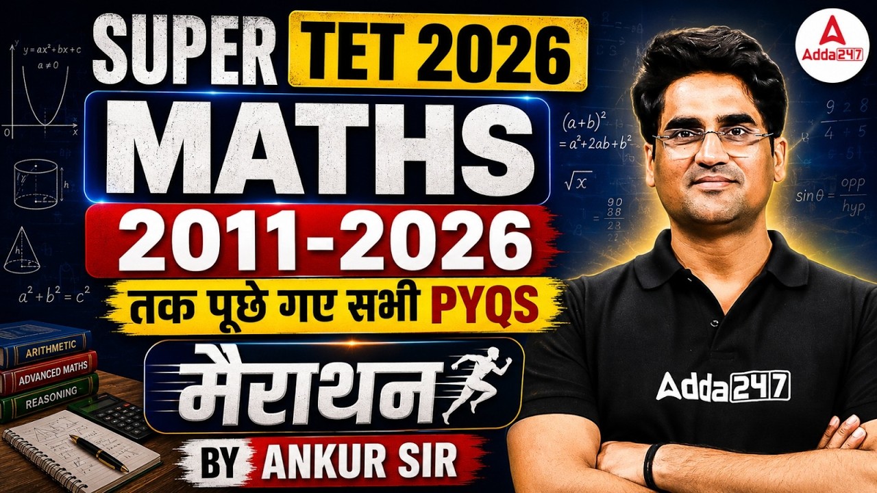 Super TET 2026 Maths PYQs | 2011 to 2026 Previous Year Questions | Complete Series