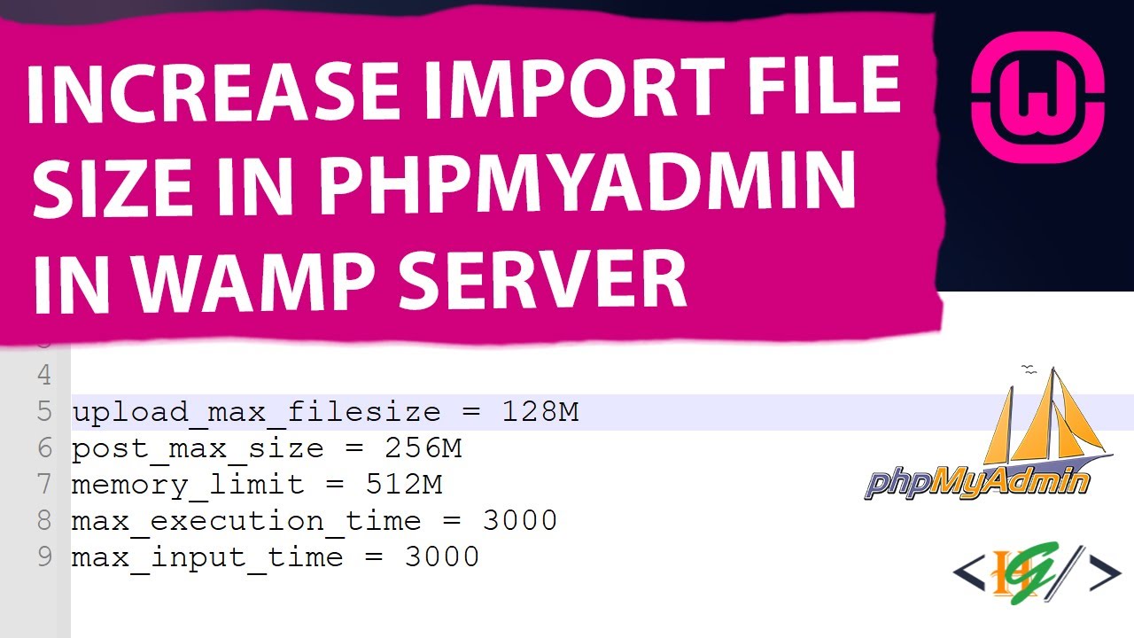 How to Increase Import File Size Limit in Phymyadmin in Wamp Server