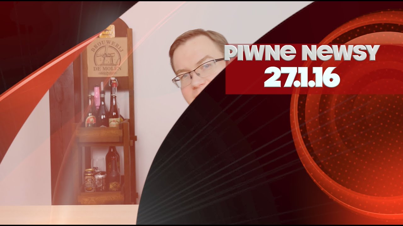 [Piwne Newsy] 27.1.16