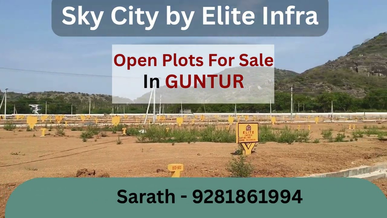 Open Plots for Sale in Guntur &ndash; Sky City by Elite Infra