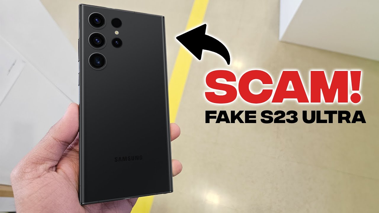 I found a FAKE S23 ULTRA Scam!