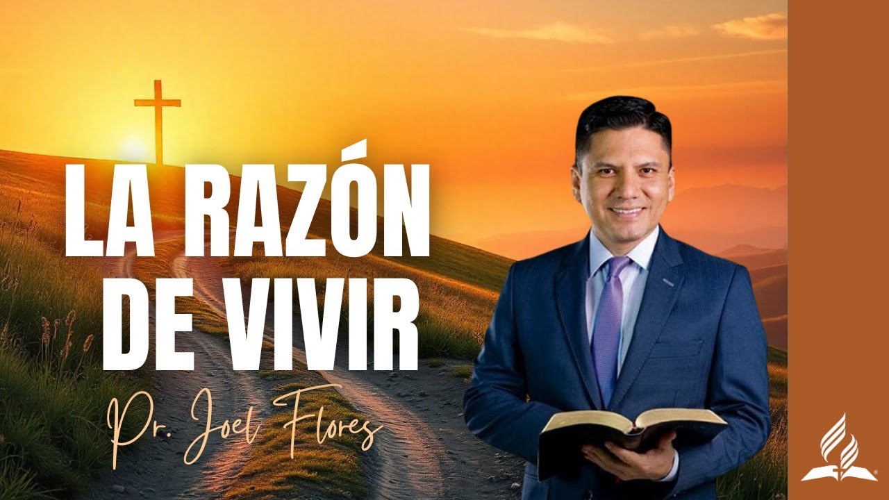 Проповедь – ПРИЧИНА ЖИЗНИ – преподобный Джоэл Флорес #joelflores #joelflorespastor #adventistsermons