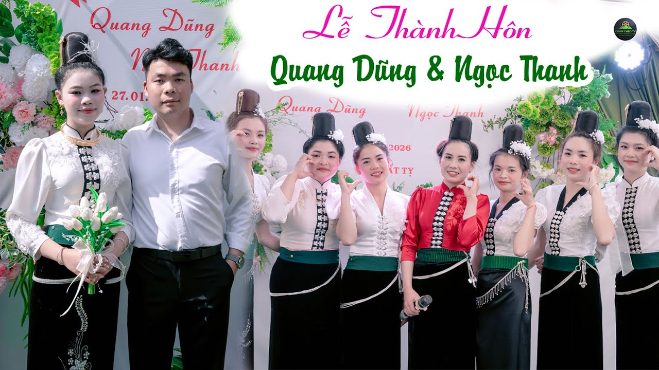ĐÁM CƯỚI NGƯỜI THÁI MAI SƠN | LỄ THÀNH HÔN QUANG DŨNG & NGỌC THANH TẠI BẢN MU KÍT