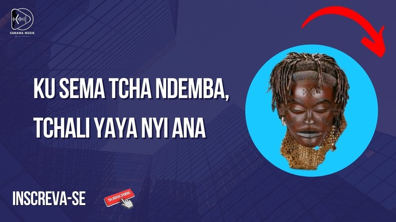 Alberto Bangula - Ku Sema Tcha Ndemba, Tchali Yaya Nyi Ana (História Em Tchokwe)