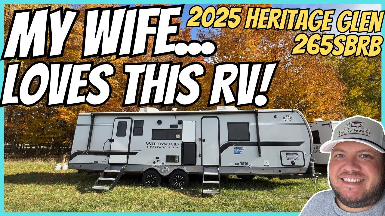 MY WIFE LOVE THIS RV | 2025 Heritage Glen 265BSRB