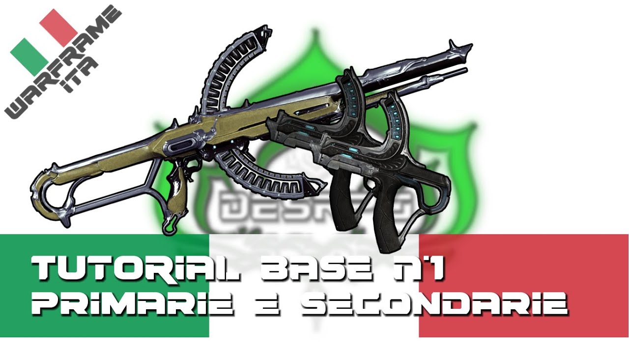Warframe ITA - Tutorial Base N°1 - Come moddare Armi Primarie e Secondarie secondo DesRPG