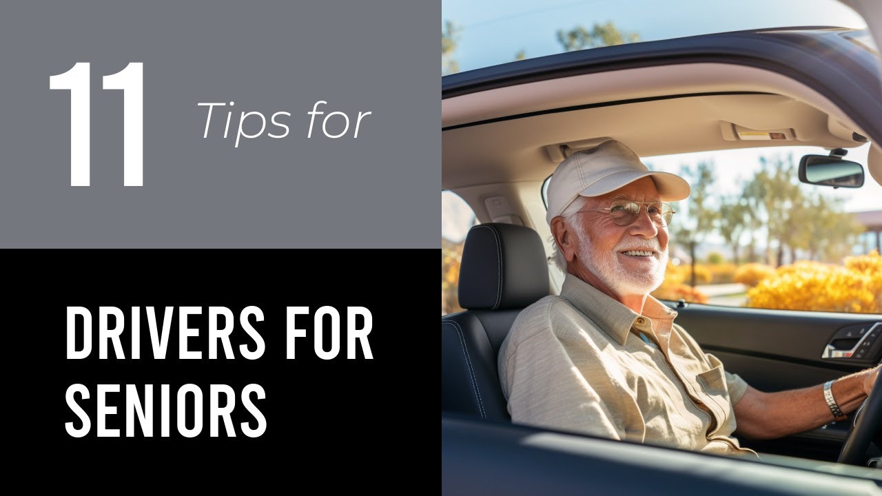 11 Tips On Drivers For Seniors