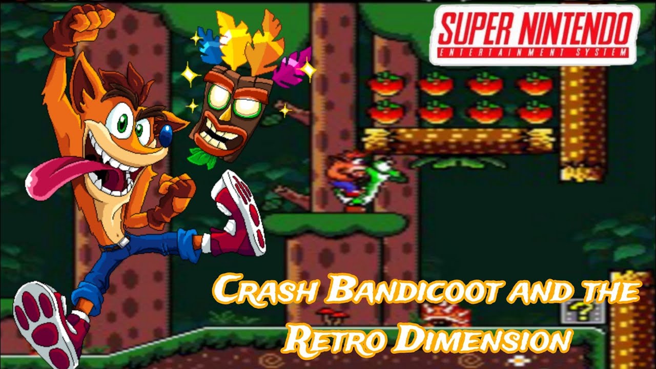 Crash Bandicoot and the Retro Dimension Super Nintendo Hack
