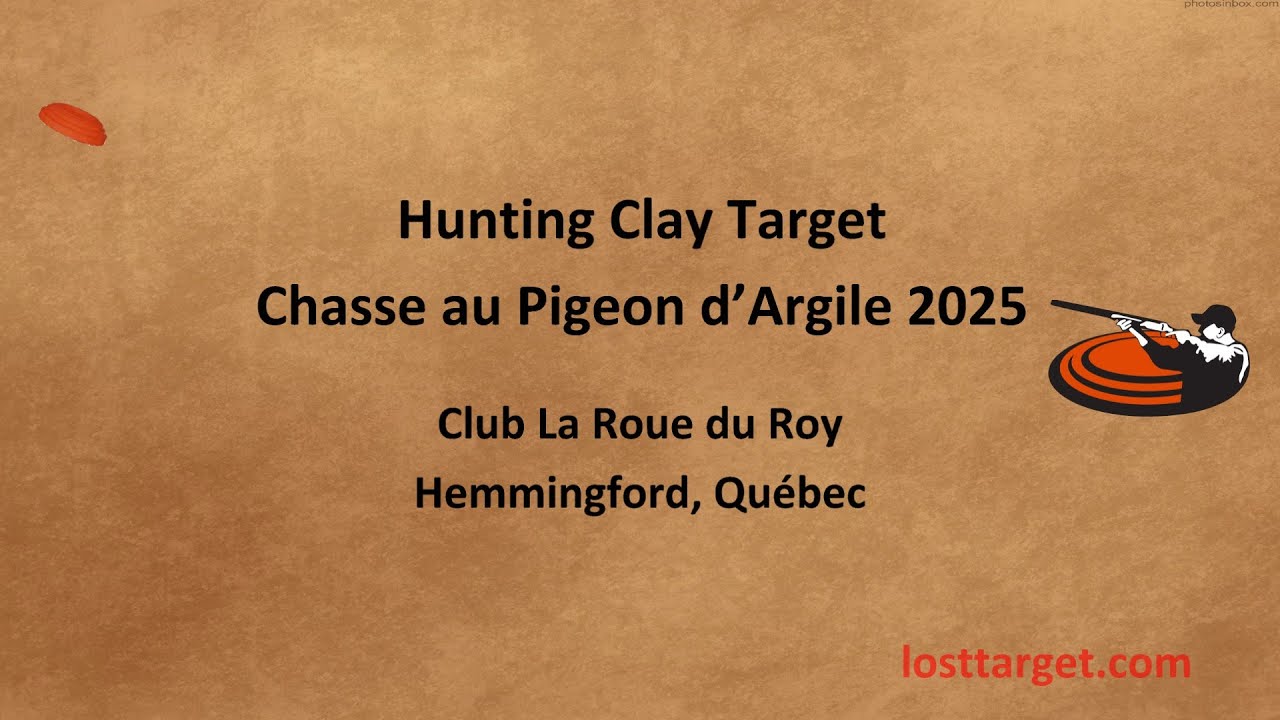 Hunting Clay Target (Sporting) - Chasse au Pigeon d’Argile 2025