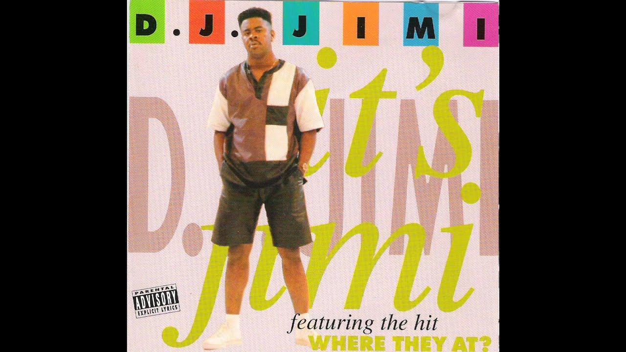 DJ Jimi - Where They At (Dirty)