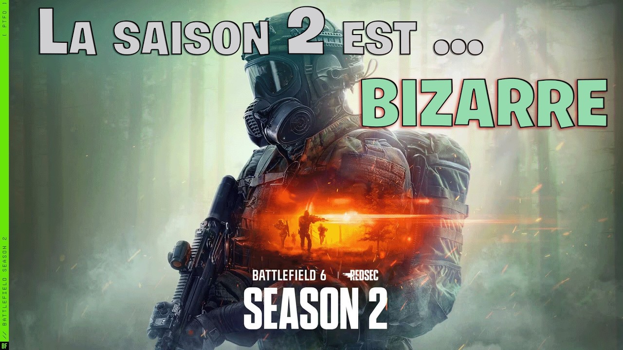 La SAISON 2 de BATTLEFIELD 6 est ...  BIZARRE
