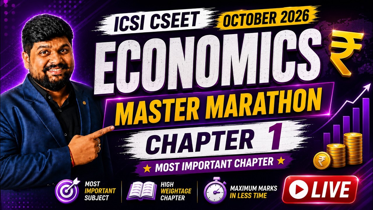 FREE CSEET ECONOMIC Classes | Chp 1 Basics of Demand and Supply Master Marathon | CSEET October 2026