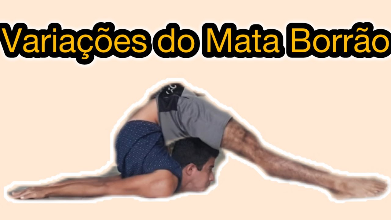 Variações e Dicas para o MATA BORRÃO (Ganhe FLEXIBILIDADE de COLUNA)