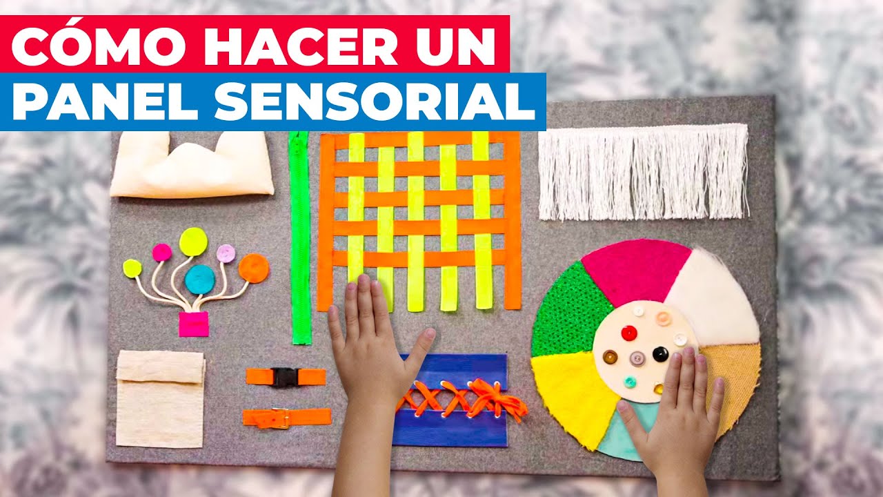 Cómo hacer un panel sensorial