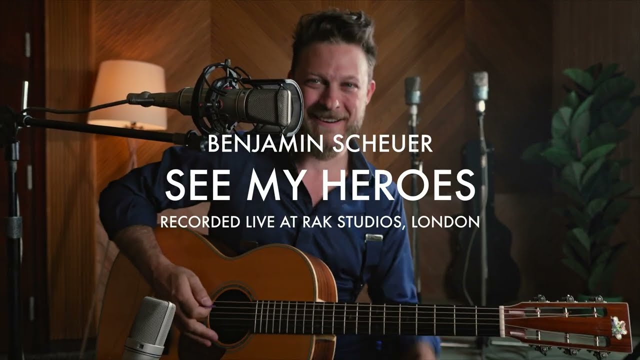 Benjamin Scheuer - SEE MY HEROES (Live at RAK Studios, London)